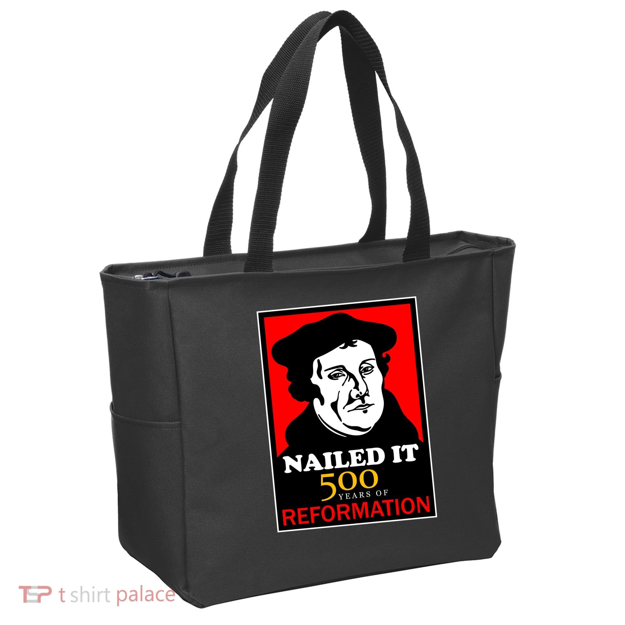 Nailed It Martin Luther 500 Years of Reformation Tote Bag