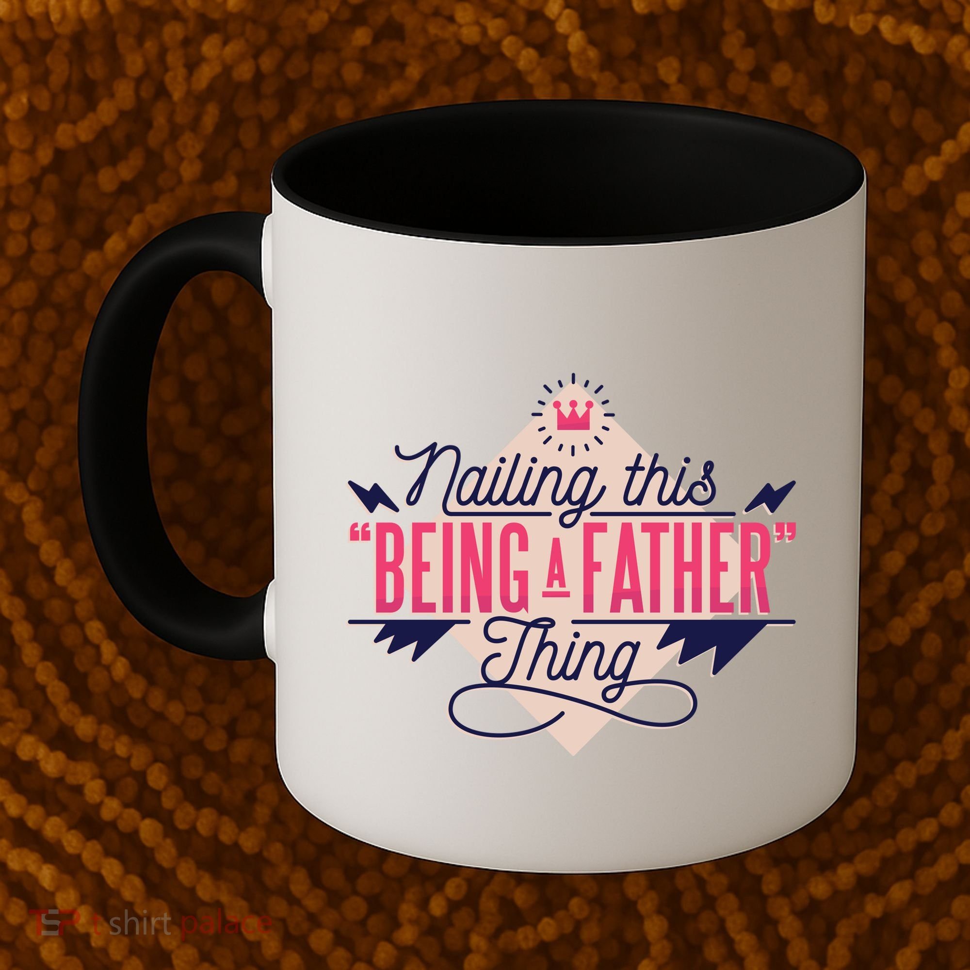Nailing This Being A Father Thing Coffee Mug