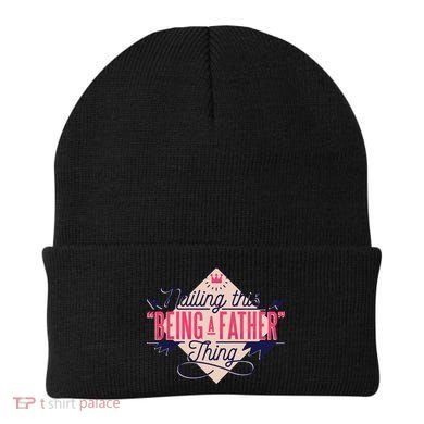 Nailing This Being A Father Thing Beanie