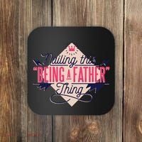 Nailing This Being A Father Thing Coaster thumb 0