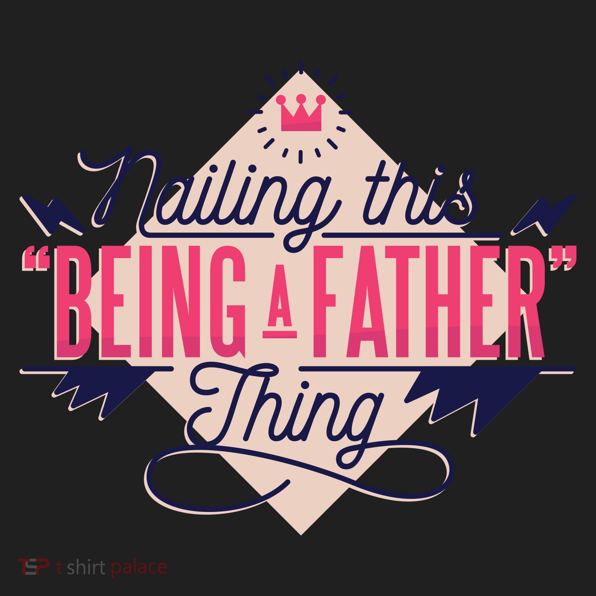 Nailing This Being A Father Thing Tumbler