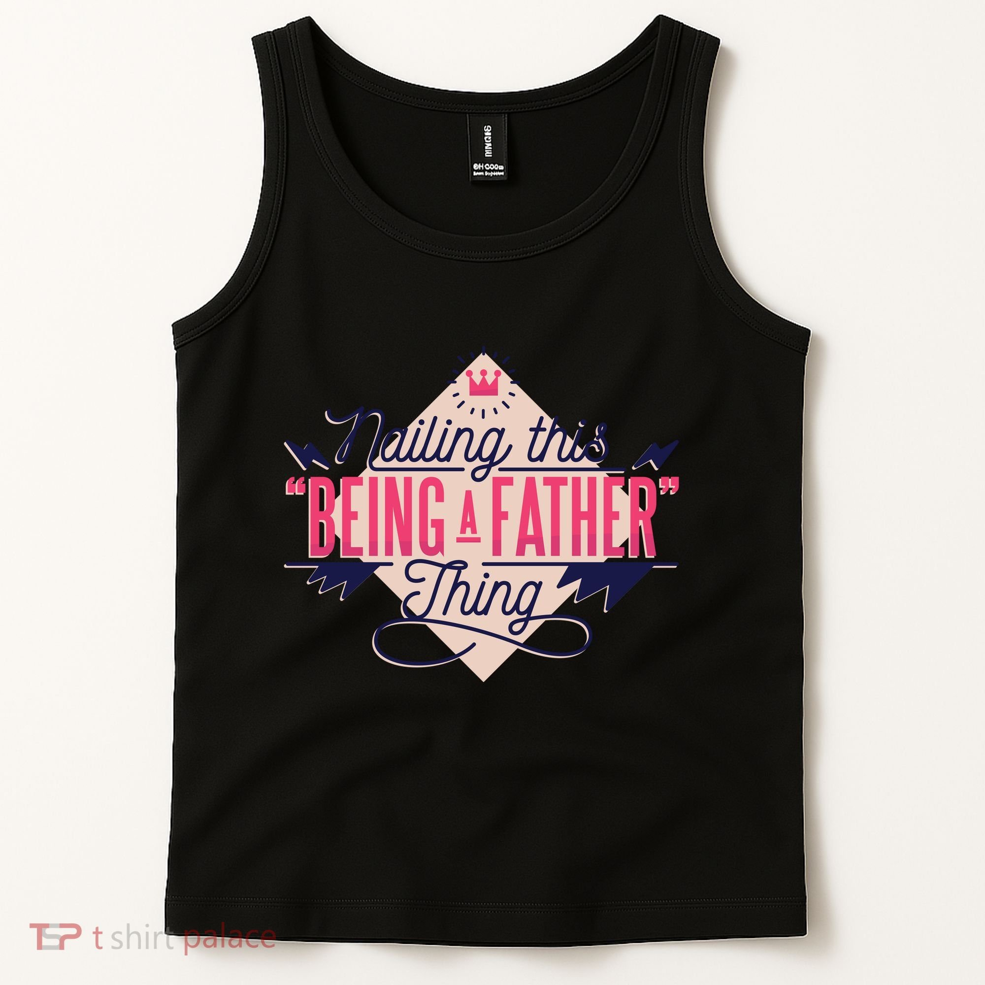 Nailing This Being A Father Thing Tank Top