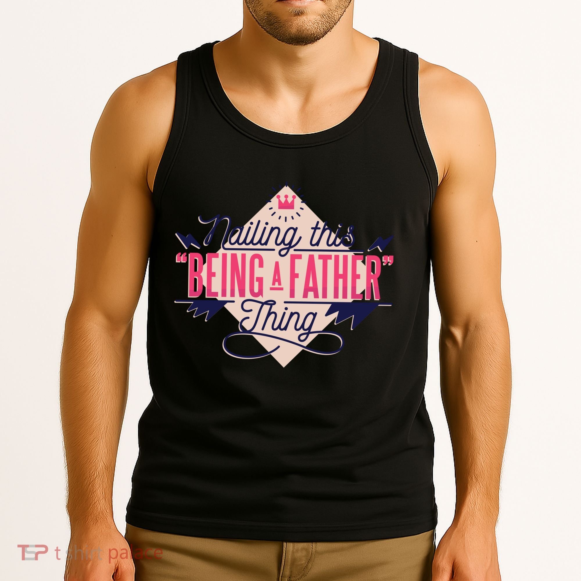 Nailing This Being A Father Thing Tank Top