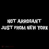 Not Arrogant Just From New York Coffee Mug thumb 5