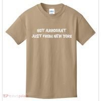 Not Arrogant Just From New York Kids T-Shirt thumb 0