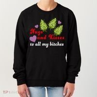 Nugs And Kisses To All My Bitches Women's Sweatshirt thumb 0