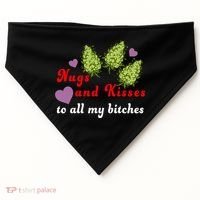 Nugs And Kisses To All My Bitches USA-Made Doggie Bandana thumb 0