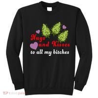 Nugs And Kisses To All My Bitches Sweatshirt thumb 0