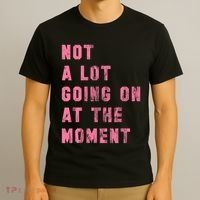 Not A Lot Going On At The Moment Pink T-Shirt thumb 3