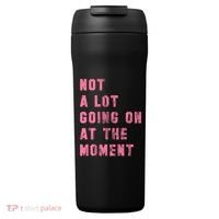 Not A Lot Going On At The Moment Pink 24oz Duet Stainless Steel Tumbler thumb 0