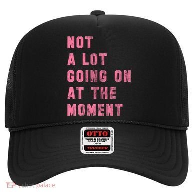 Not A Lot Going On At The Moment Pink Hat