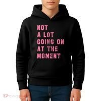 Not A Lot Going On At The Moment Pink Kids Hoodie thumb 4