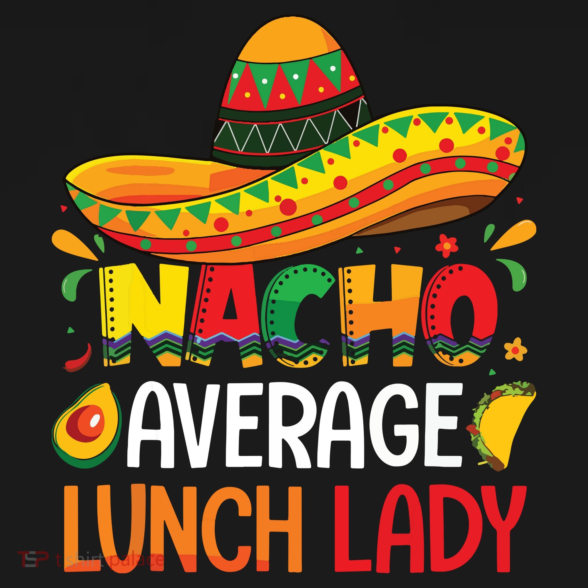 Nacho Average Lunch Lady Shirts Cinco De Mayo Fiesta Mexican Backpack