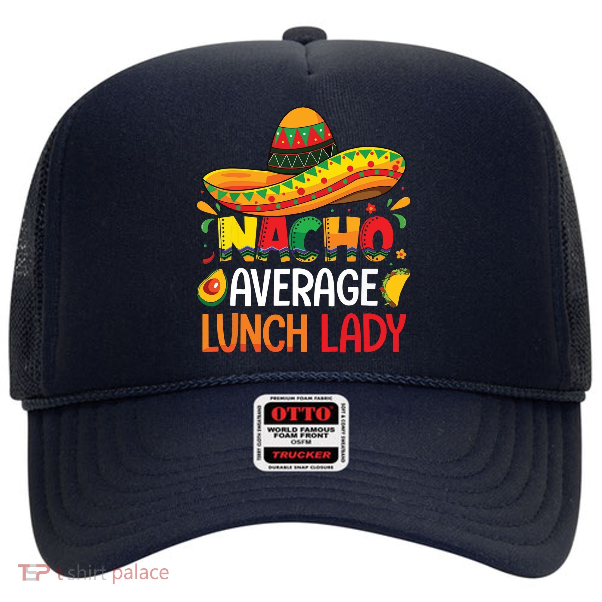 Nacho Average Lunch Lady Shirts Cinco De Mayo Fiesta Mexican Hat