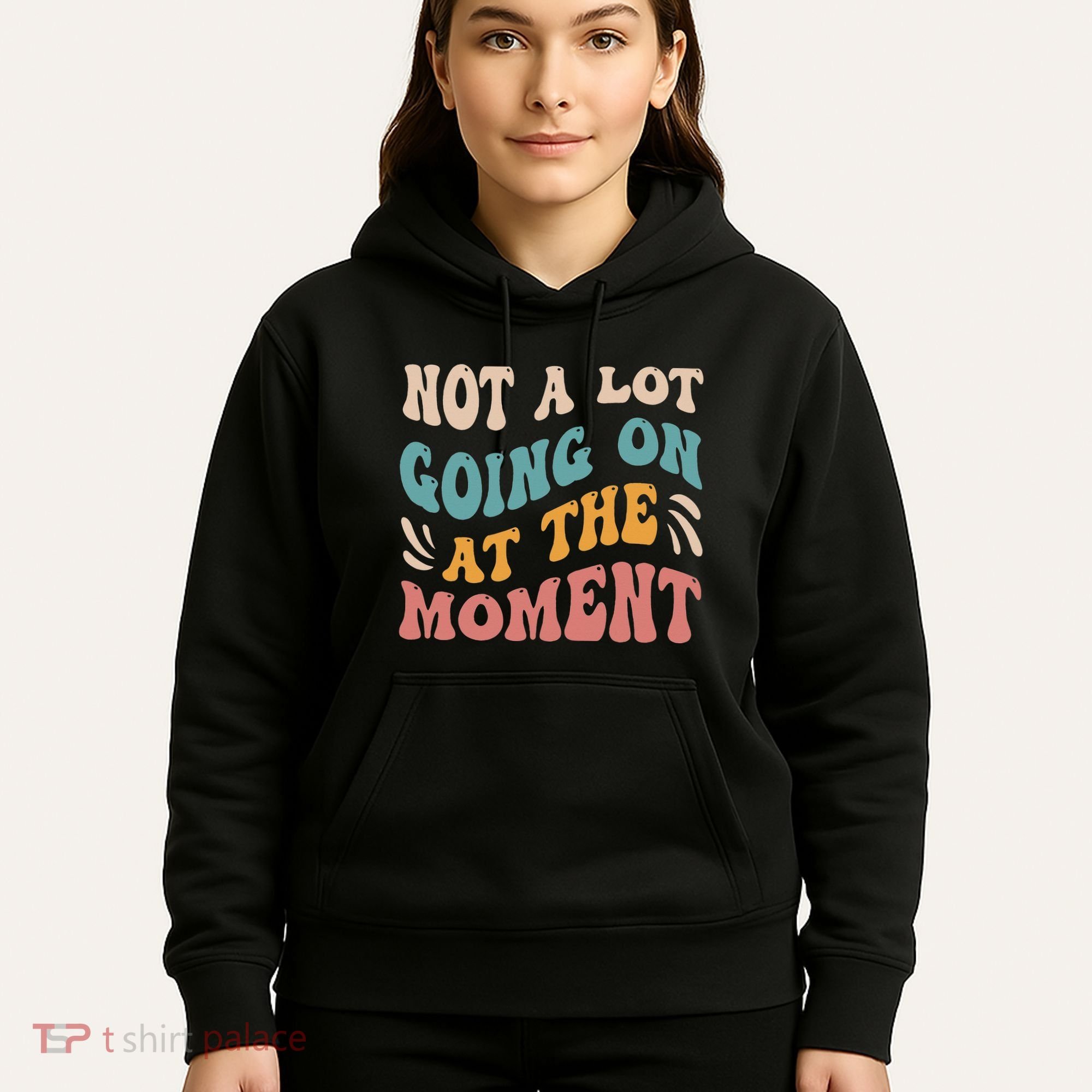 Not a Lot Going on at the Moment Cool Retro Hoodie