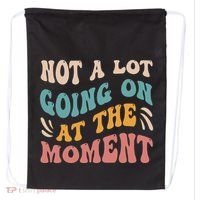 Not a Lot Going on at the Moment Cool Retro Drawstring Bag thumb 0