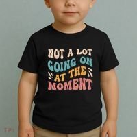 Not a Lot Going on at the Moment Cool Retro Toddler T-Shirt thumb 2