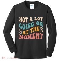 Not a Lot Going on at the Moment Cool Retro Kids Long Sleeve Shirt thumb 0