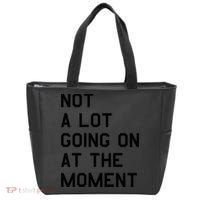 Not A Lot Going On At The Moment Tote Bag thumb 0