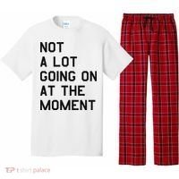 Not A Lot Going On At The Moment Pajama Set thumb 0