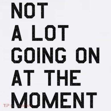 Not A Lot Going On At The Moment Tote Bag