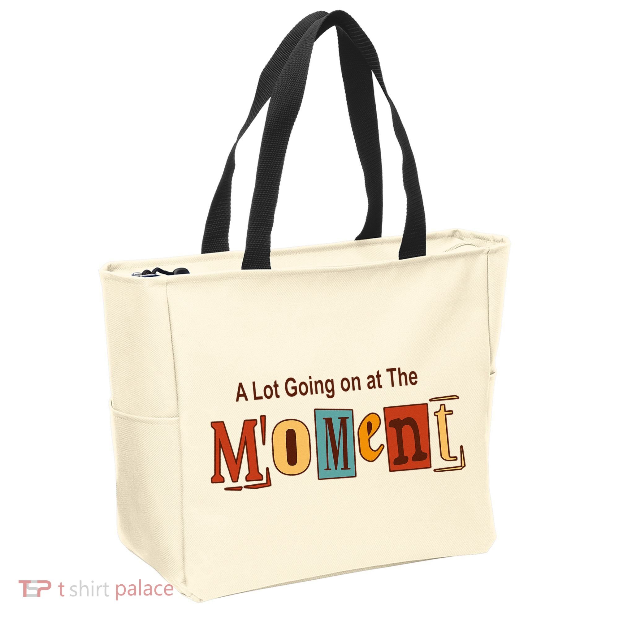 NOT A LOT GOING ON AT THE MOMENT Tote Bag