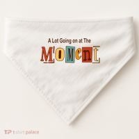 NOT A LOT GOING ON AT THE MOMENT USA-Made Doggie Bandana thumb 0