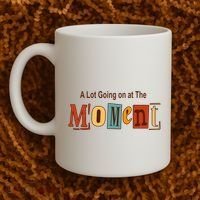 NOT A LOT GOING ON AT THE MOMENT Coffee Mug thumb 2