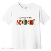 NOT A LOT GOING ON AT THE MOMENT Toddler T-Shirt thumb 0
