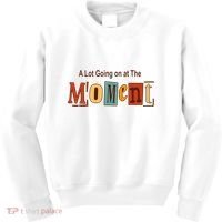 NOT A LOT GOING ON AT THE MOMENT Kids Sweatshirt thumb 0