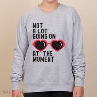 Not A Lot Going On At The Moment Women's Sweatshirt thumb 0