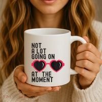 Not A Lot Going On At The Moment Coffee Mug thumb 3