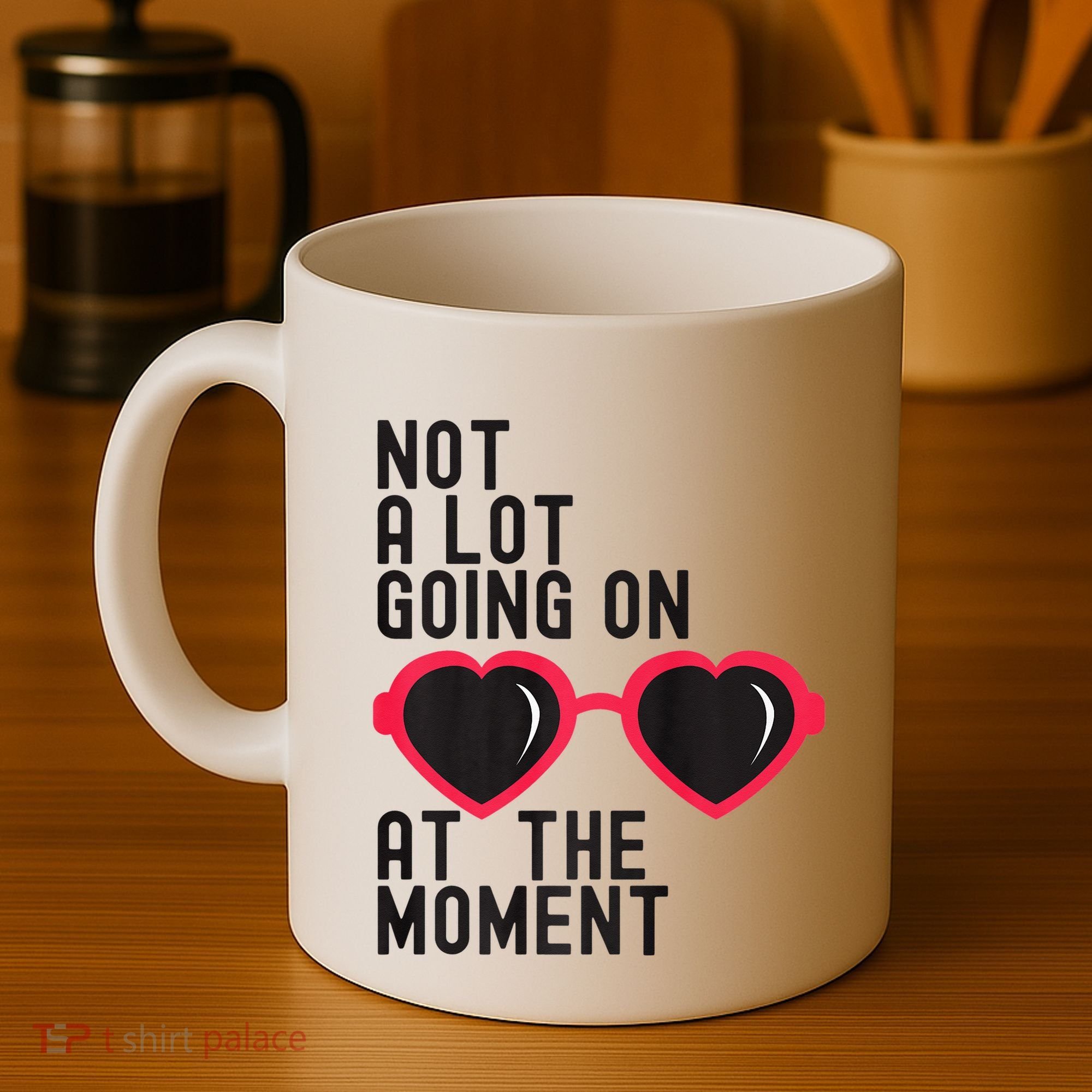 Not A Lot Going On At The Moment Coffee Mug
