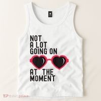 Not A Lot Going On At The Moment Tank Top thumb 2