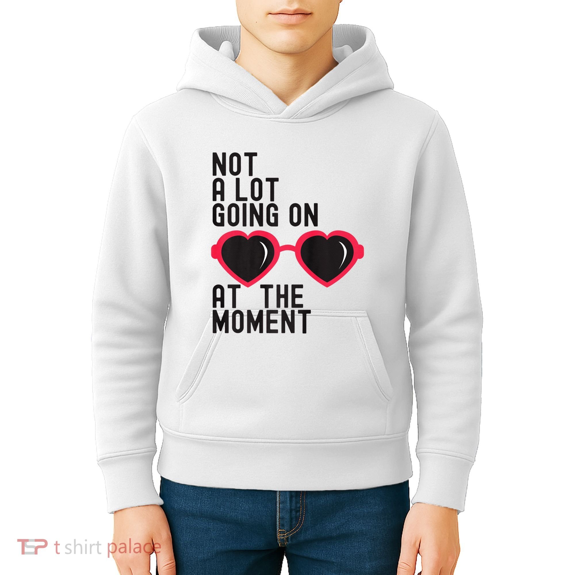 Not A Lot Going On At The Moment Kids Hoodie