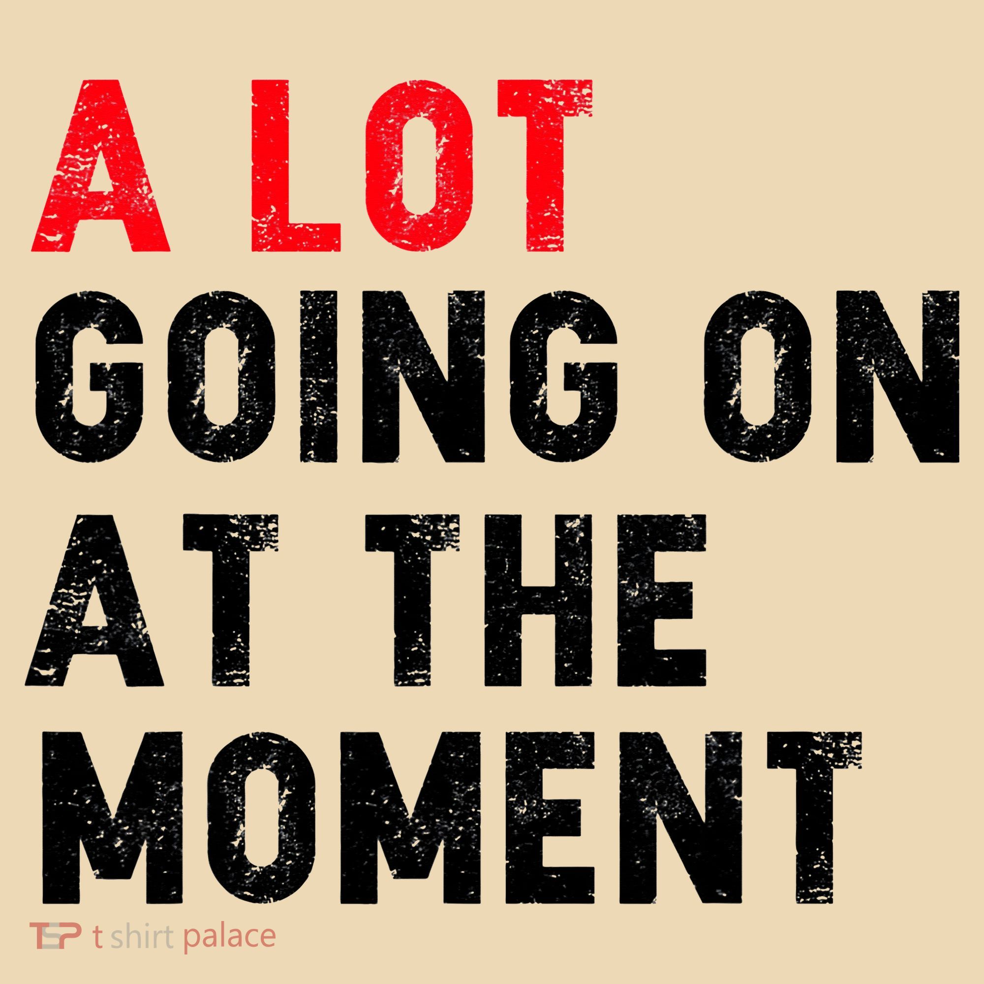 Not A Lot Going On At The Moment Tote Bag