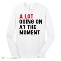 Not A Lot Going On At The Moment Long Sleeve Shirt thumb 0