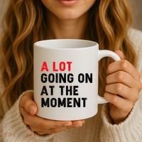 Not A Lot Going On At The Moment Coffee Mug thumb 3