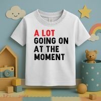 Not A Lot Going On At The Moment Toddler T-Shirt thumb 3