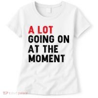 Not A Lot Going On At The Moment Women's T-Shirt thumb 0