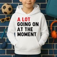 Not A Lot Going On At The Moment Kids Hoodie thumb 2