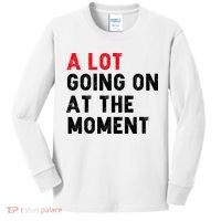 Not A Lot Going On At The Moment Kids Long Sleeve Shirt thumb 0