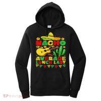 Nacho Average Lunch Lady Funny Cinco De Mayo Mexican Fiesta Women's Hoodie thumb 0