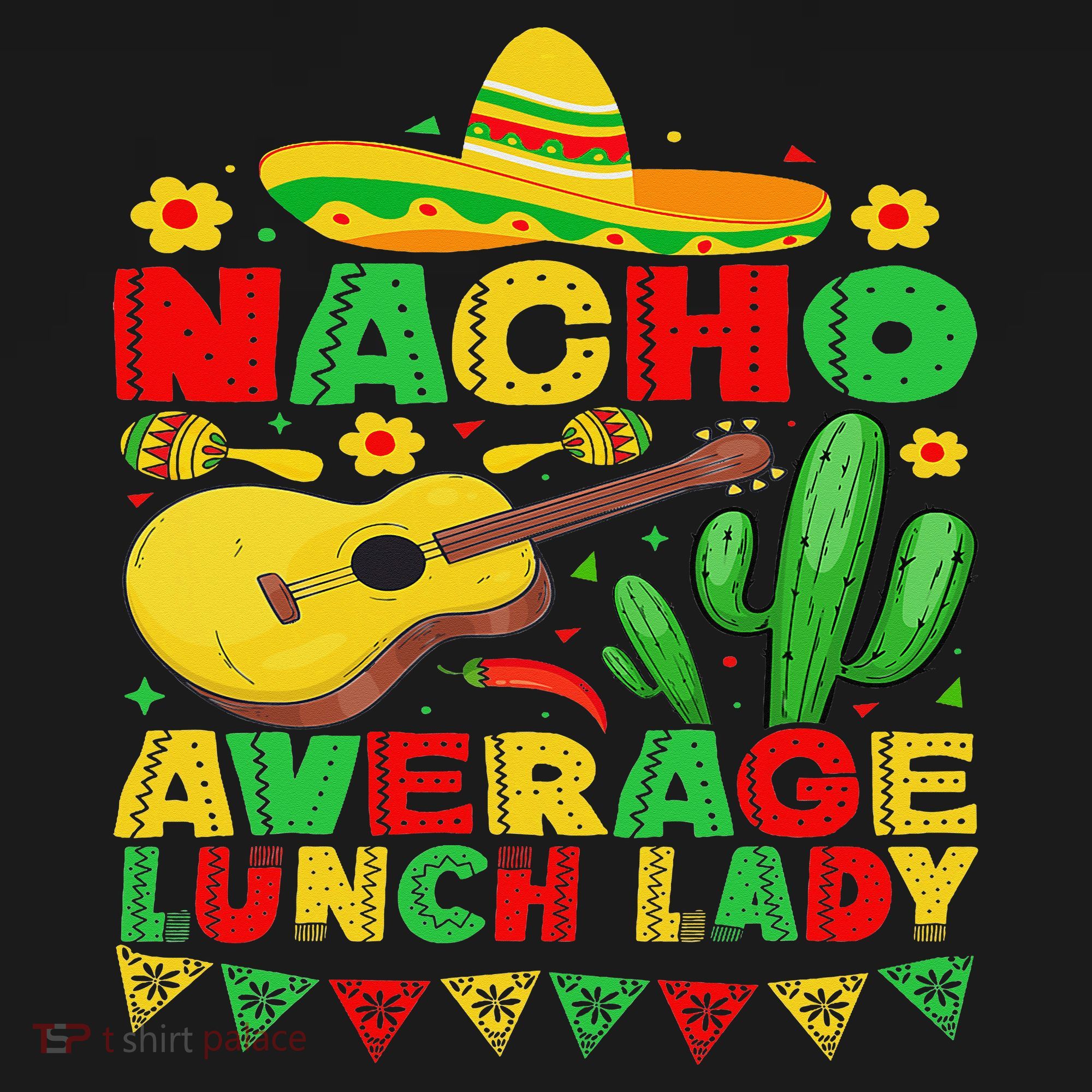 Nacho Average Lunch Lady Funny Cinco De Mayo Mexican Fiesta Women's Hoodie