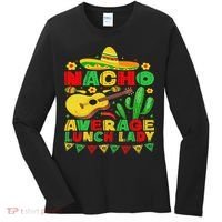 Nacho Average Lunch Lady Funny Cinco De Mayo Mexican Fiesta Women's Long Sleeve Shirt thumb 0