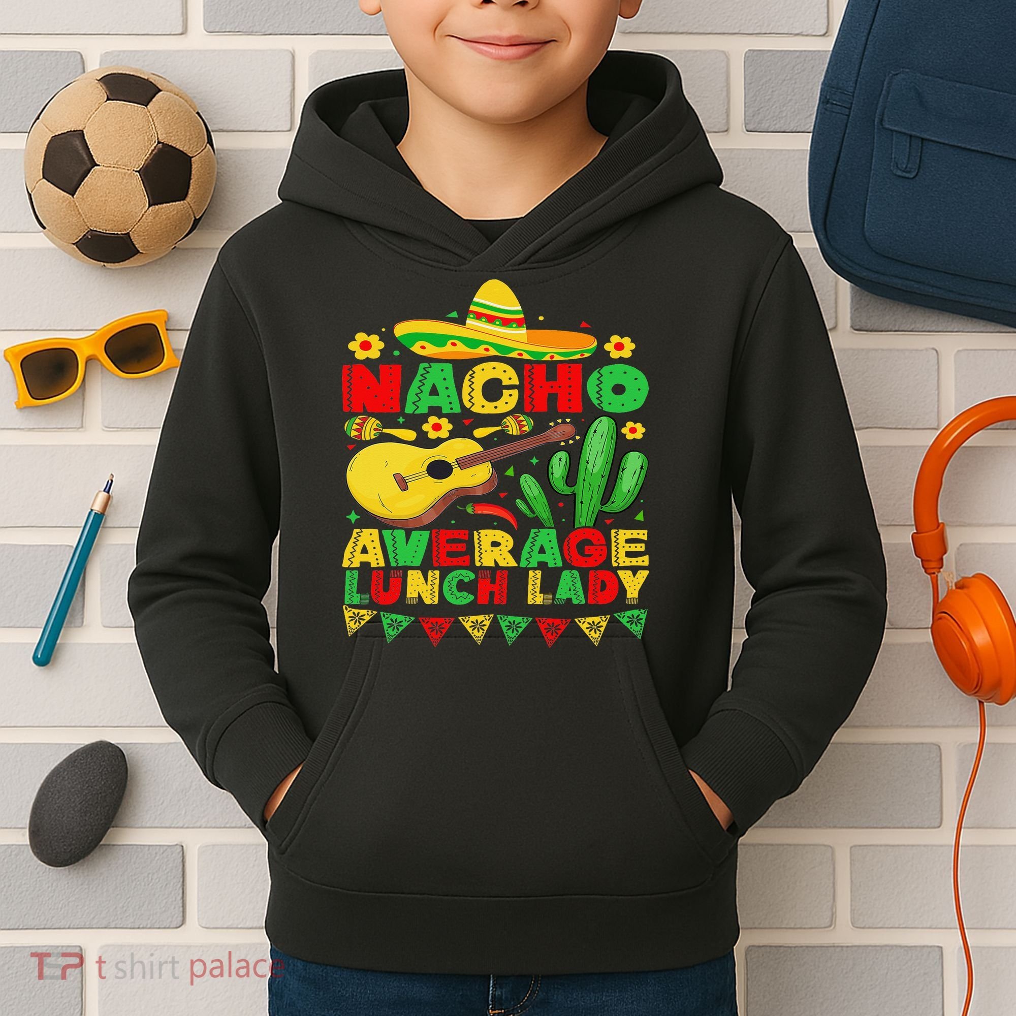 Nacho Average Lunch Lady Funny Cinco De Mayo Mexican Fiesta Kids Hoodie