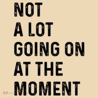 Not A Lot Going On At The Moment Tote Bag thumb 4