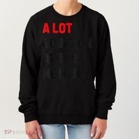 Not A Lot Going On At The Moment Women's Sweatshirt thumb 0