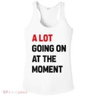 Not A Lot Going On At The Moment Ladies PosiCharge Competitor Racerback Tank thumb 0