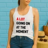 Not A Lot Going On At The Moment Women's Tank Top thumb 2